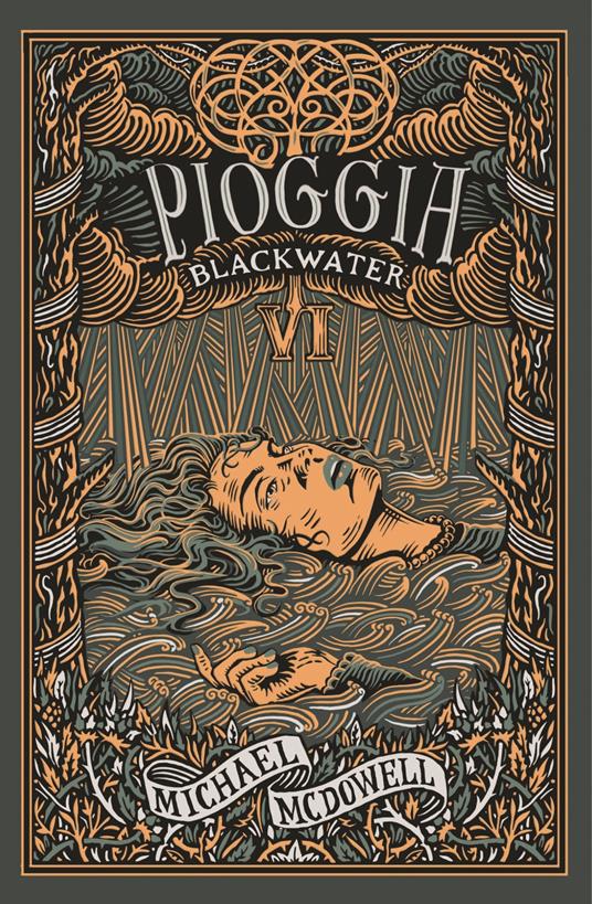 Michael McDowell Pioggia. Blackwater VI